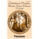 Christmas People Raise Your Voices