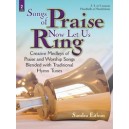 Songs of Praise Now Let Us Ring