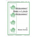 Hosanna Sing A Loud Hosanna