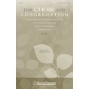 For Choir and Congregation Volume 1