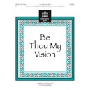 Be Thou My Vision