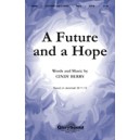 Future And A Hope, A