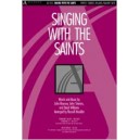 Singing With the Saints (Orch)