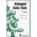 Beboppin Santa Claus