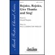 Rejoice Rejoice Give Thanks and Sing