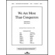 We Are More Than Conquerors (Orch)