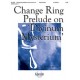 Change Ring Prelude on Divinum Mysterium