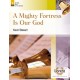 A Mighty Fortress Is Our God