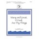 Many and Great O God Are Thy Things