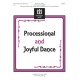 Processional and Joyful Dance