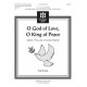 O God of Love O King of Peace
