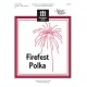 Firefest Polka