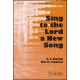 Sing to the Lord a New Song