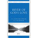 River of God's Love