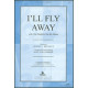 I'll Fly Away (Acc. CD)