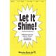 Let It Shine