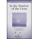 In The Shadow Of The Cross