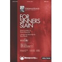 For Sinners Slain (Orch)