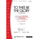 To Thee Be the Glory (Acc. CD)