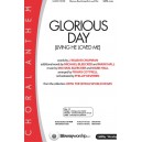 Glorious Day (Living He Loved Me) (Orch)