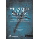 When They Found Nothing (Acc. CD)