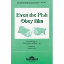 Even The Fish Obey