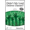 Didn't My Lord Deliver Daniel