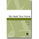 My Heart Your Home (Orch-Printed)