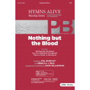 Nothing But the Blood (Orch)