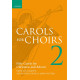 Carols For Choirs 2