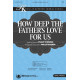 How Deep the Father's Love for Us