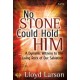 No Stone Could Hold Him (Bulk CD)