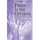 Praise is the Offering (Acc. CD)