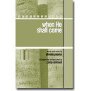 When He Shall Come (Orch-PDF)