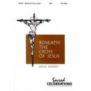 Beneath The Cross of Jesus