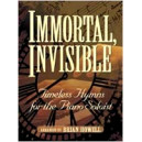 Immortal Invisible