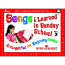 Songs I Learned In Sunday School (Vol 2)