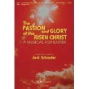 Passion and Glory of the Risen Christ, The (Preview Pack)