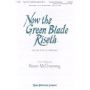 Now The Green Blade Riseth (SSATB)