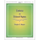 Fantasia on Beloved Hymns