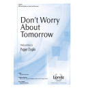 Don't Worry About Tomorrow