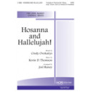 Hosanna and Hallelujah