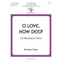 O Love How Deep (Full Score)