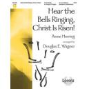 Hear the Bells Ringing Christ Is Risen