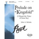 Prelude on "Kingsfold"