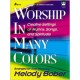 Worship In Many Colors