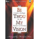 Be Thou My Vision