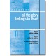 All the Glory Belongs to Jesus (Acc. CD)