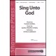 Sing Unto God