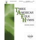 Three American Folk Hymns